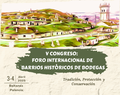 V Congreso: Foro Barrios Históricos de Bodegas