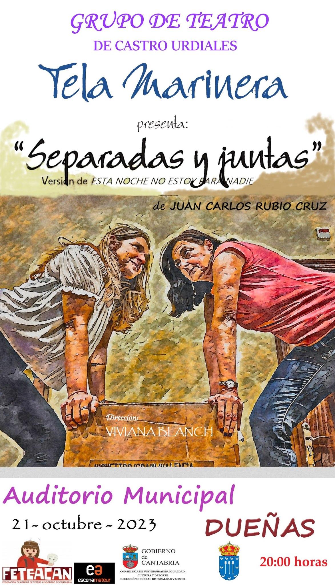 Obra de Teatro "Separadas y Juntas" - Dueñas0