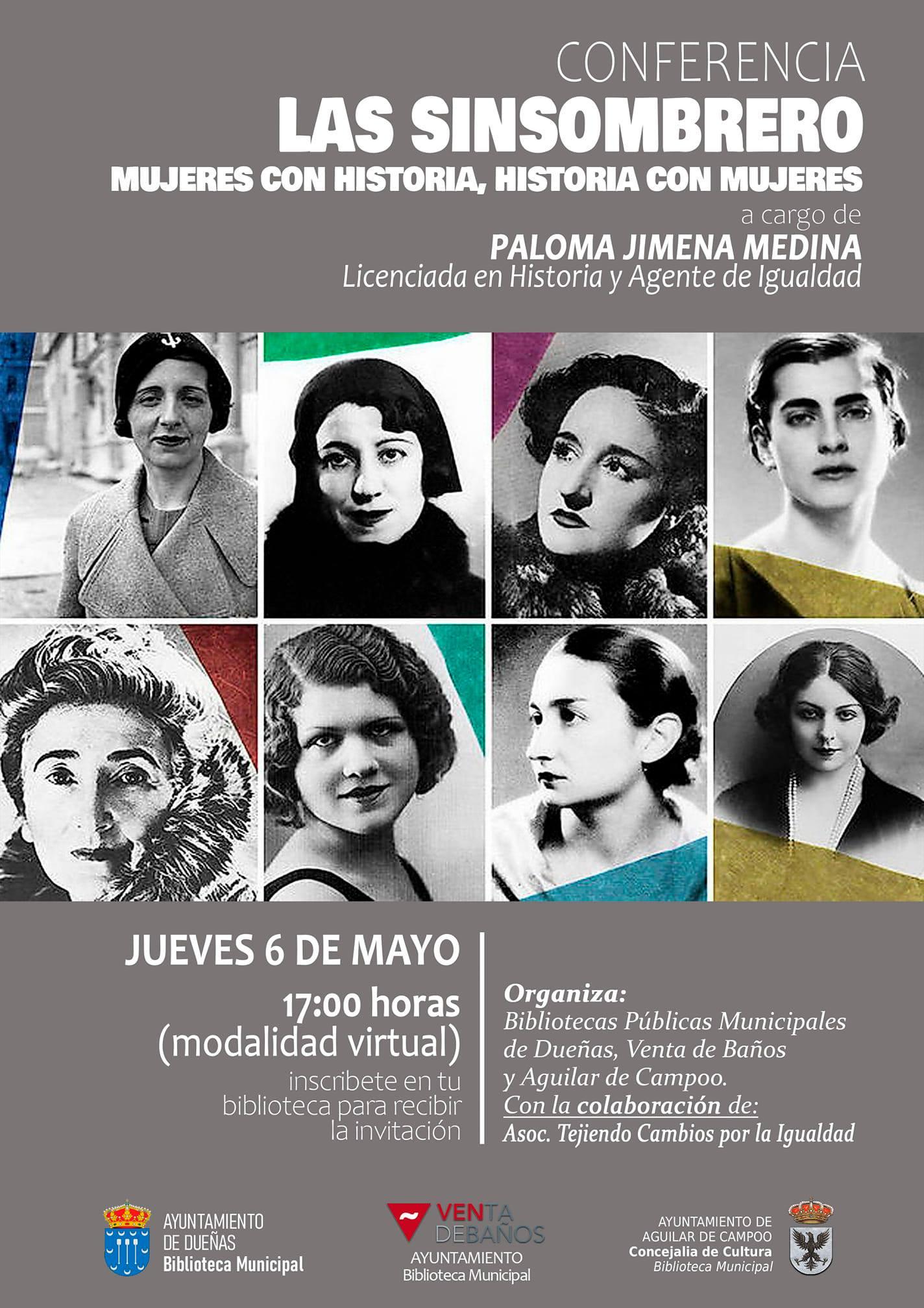  CONFERENCIA "LAS SINSOMBRERO". Mujeres con Historia, Historia con Mujeres0